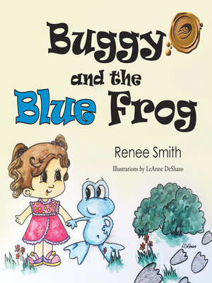 cover image of Buggy and the Blue Frog